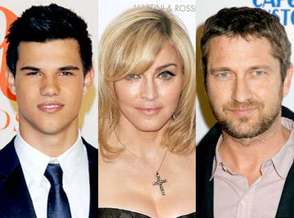 Gerard Butler, Madonna, Taylor Lautner Gerard Butler, Madonna, Taylor Lautner